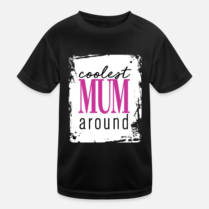 mum Kinder Funktions-T-Shirt