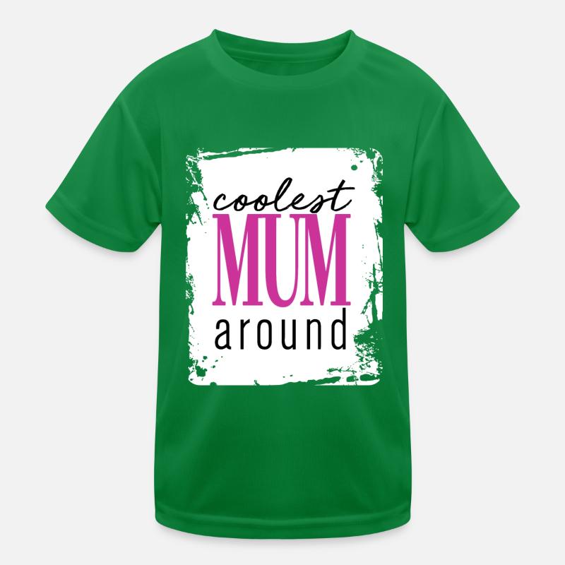 mum Kids Functional T-Shirt