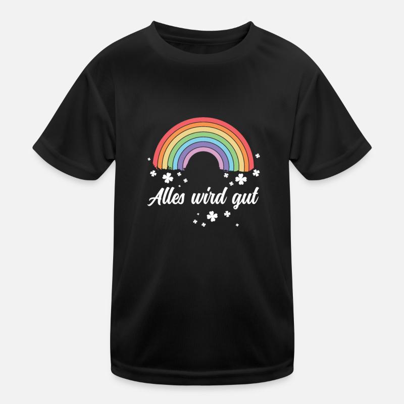 Regenbogen - Alles wird gut! Kinder Funktions-T-Shirt