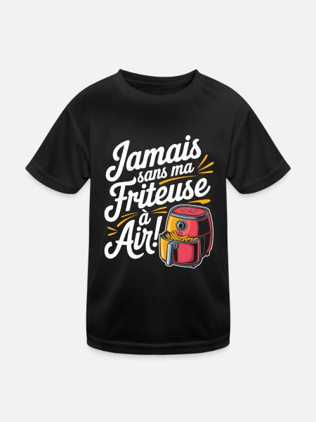 Jamais sans ma friteuse à air - T-shirt sport Enfant - noir - Devant