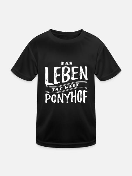 Das Leben ist kein Ponyhof - Reale Welt - Spruch - Kinder Funktions-T-Shirt - Schwarz - Vorne