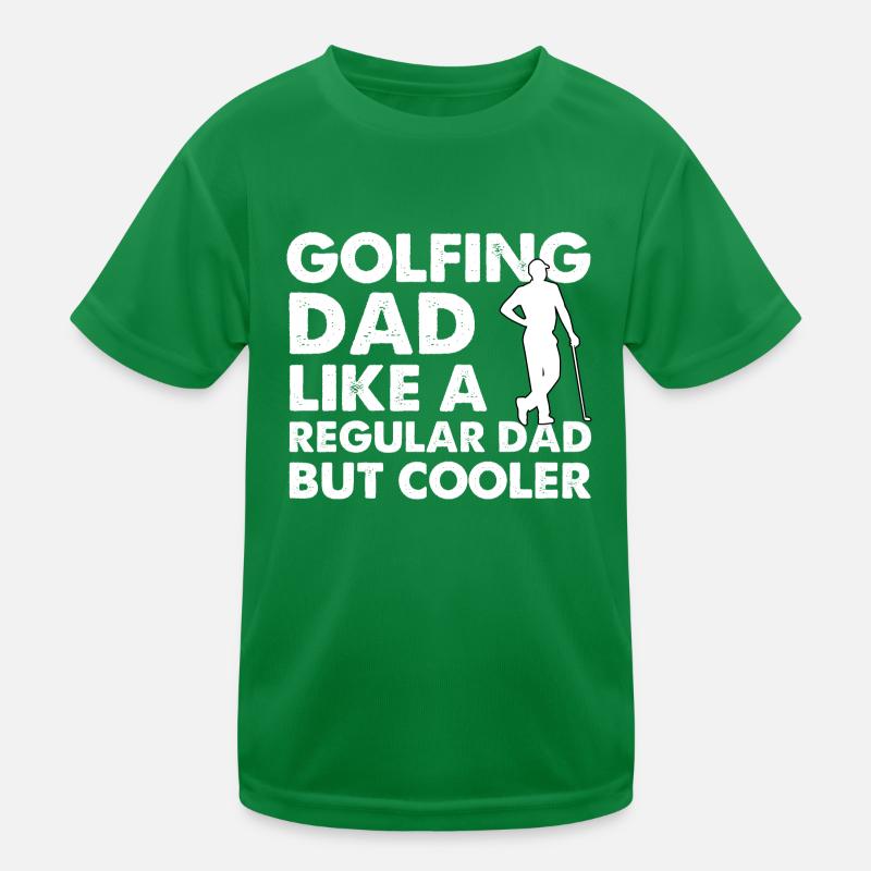 Golfing Dad Like A Regular Dad But Cooler Kinder Funktions-T-Shirt