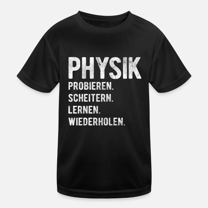 Physik Physiker Nerd - Kinder Funktions-T-Shirt - Schwarz