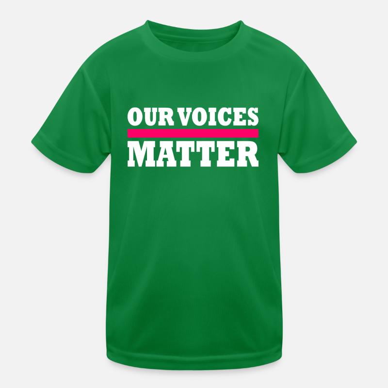 Our voices matter Kids Functional T-Shirt