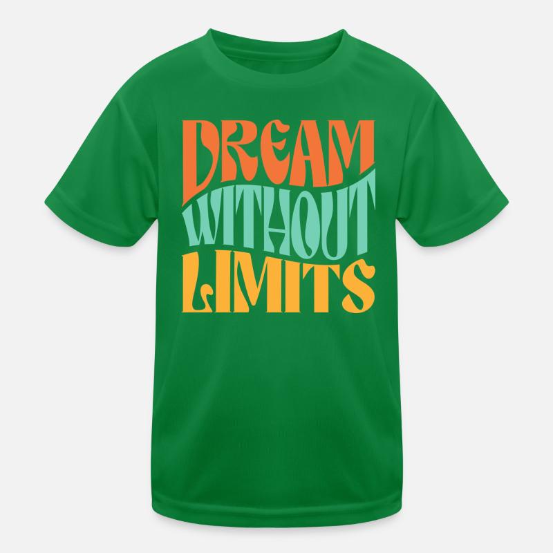 Dream Without Limits Kids Functional T-Shirt