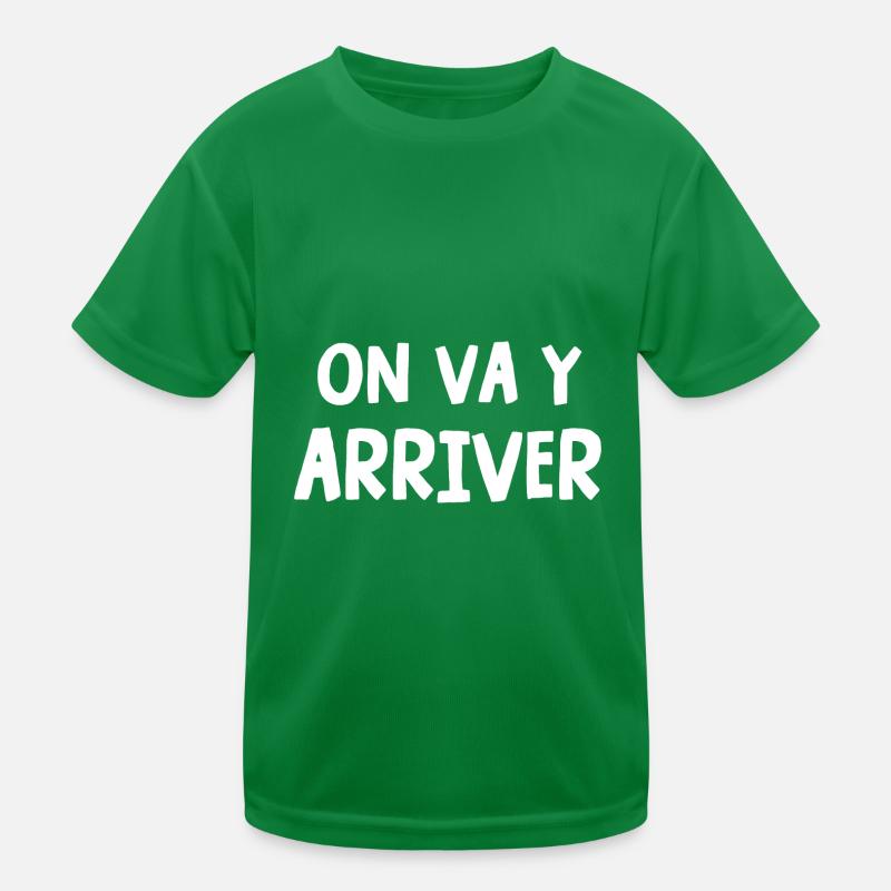 on va y arriver T-shirt sport Enfant