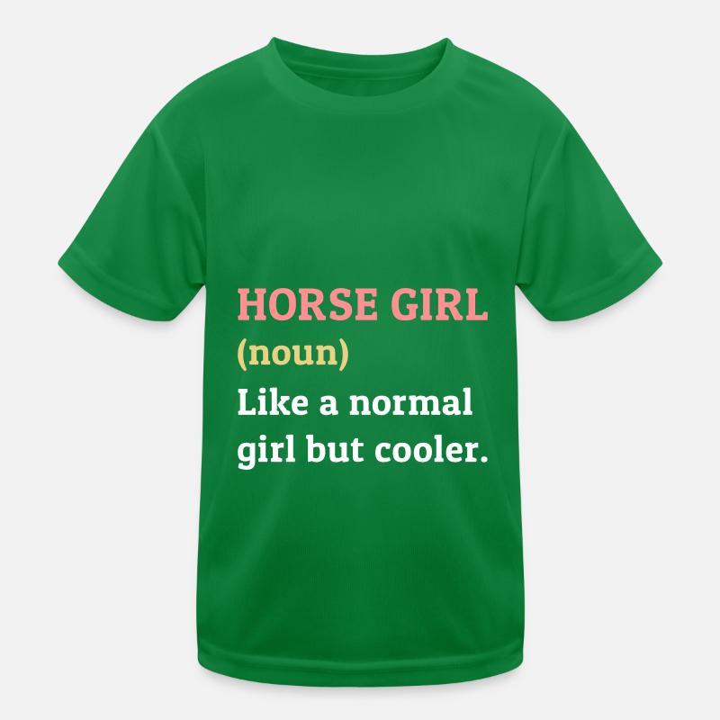 Fille de cheval, nom, comme une fille normale mais plus cool T-shirt sport Enfant