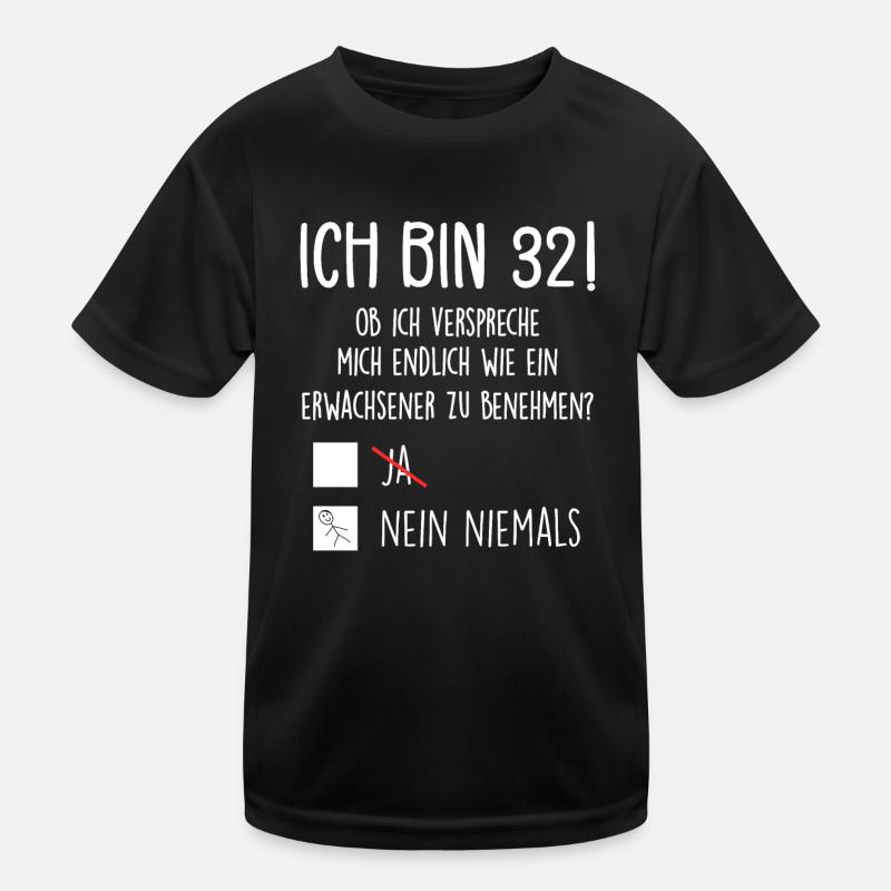 Ich Bin 32! - 32. Geburtstag 32 Kinder Funktions-T-Shirt