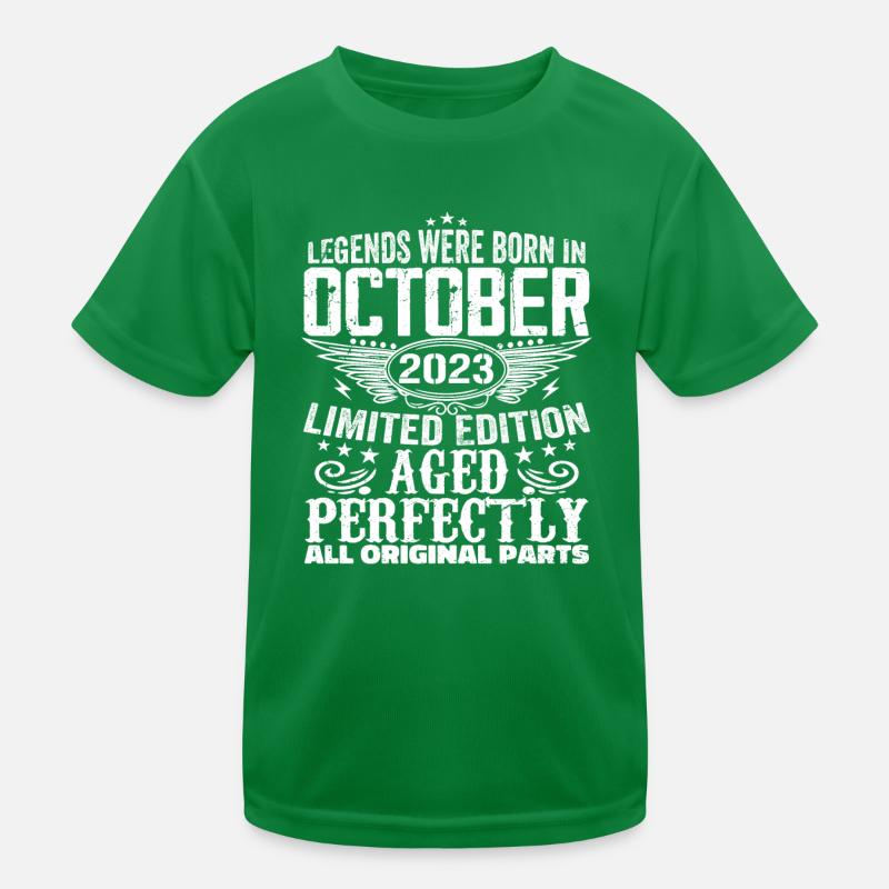 Legends Are Born In October 2023 - 2023 Kids Functional T-Shirt