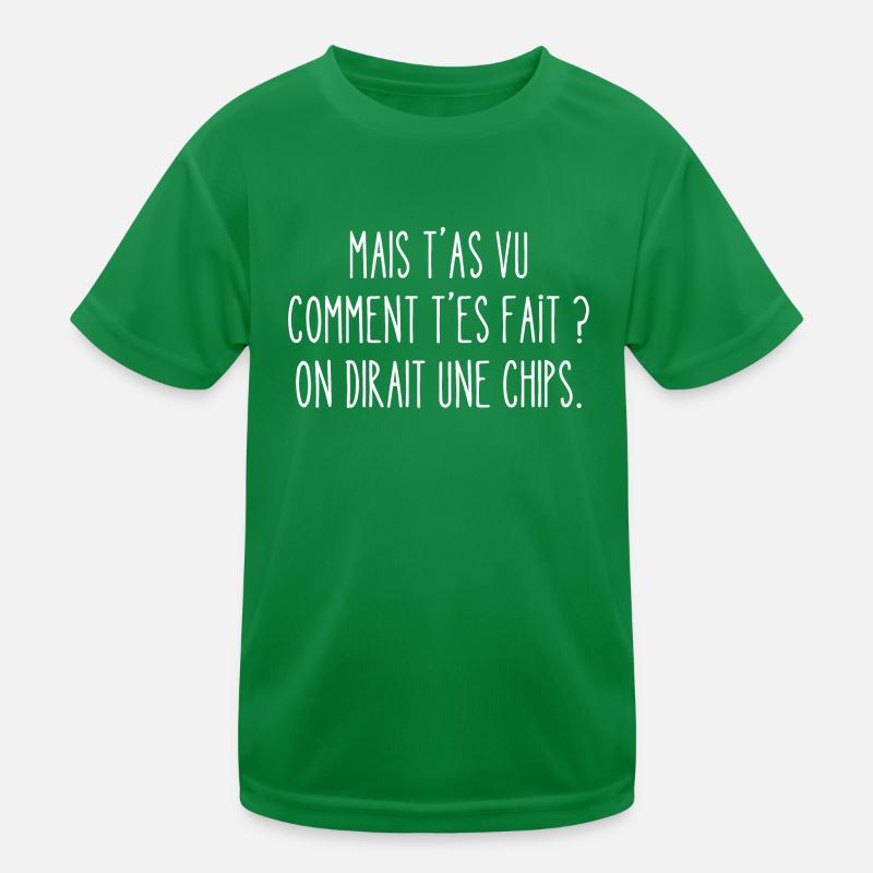 mais t'as vu comment t'es fait ? T-shirt sport Enfant