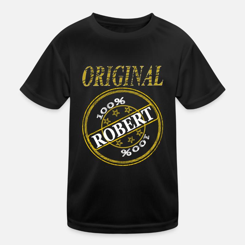 Je m’appelle Robert Original 100 % Cadeau Robert T-shirt sport Enfant