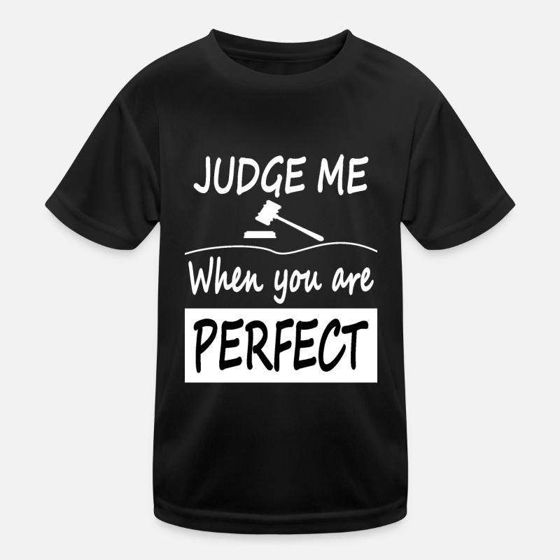 Jemanden beurteilen cooler Spruch Sprüche Geschenk Kinder Funktions-T-Shirt