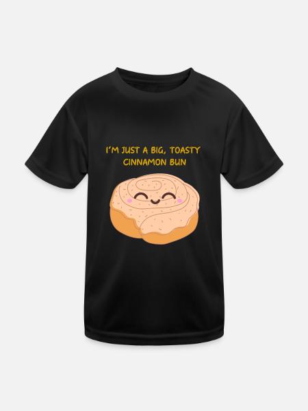 I'm A Big, Toasty Cinnamon Bun . Patisserie - Kids Functional T-Shirt - black - Front