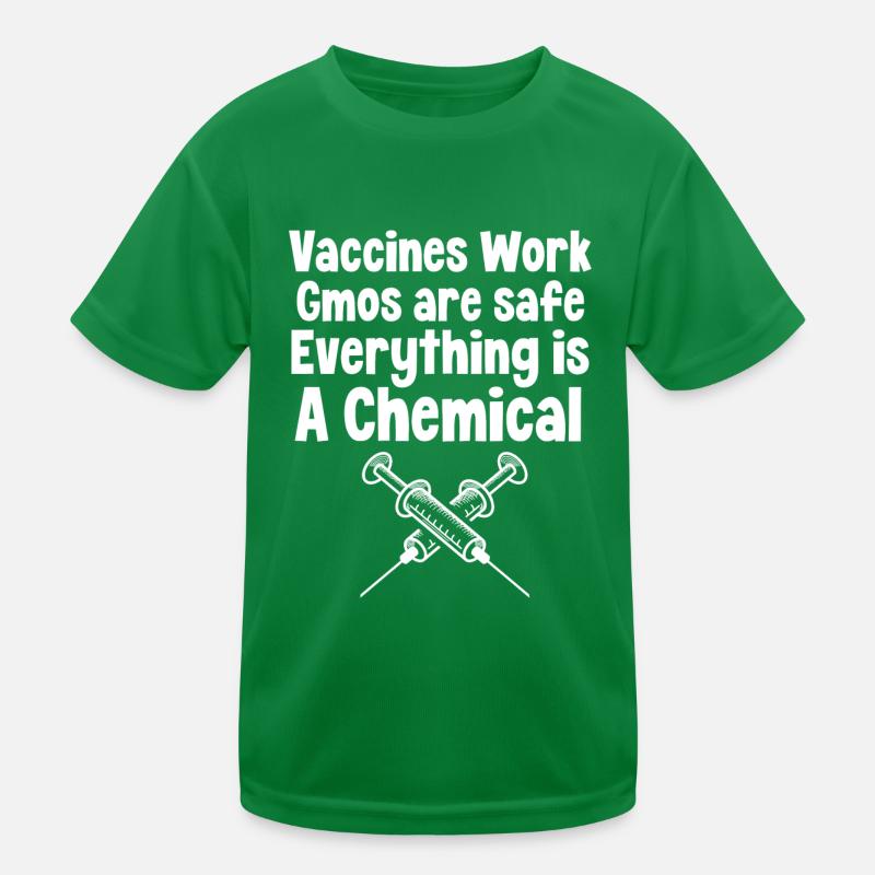 Vaccines work Gmos are safe Everything is a Kinder Funktions-T-Shirt