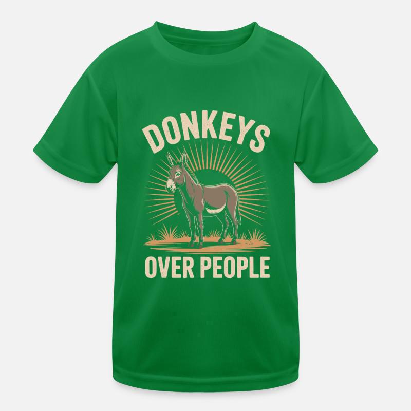 Donkeys Over People Funny Donkey Saying Kids Functional T-Shirt
