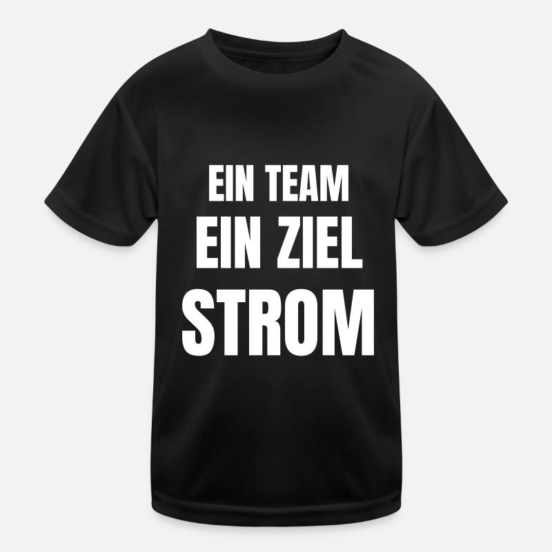 Ein Team, ein Ziel, Strom. Kinder Funktions-T-Shirt