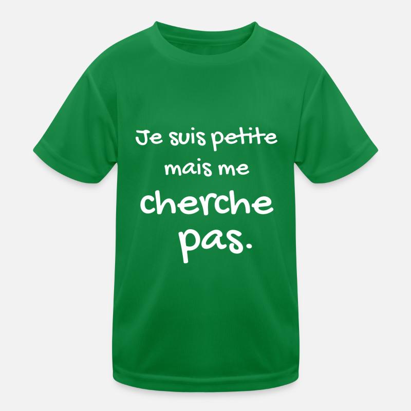 Je suis petite mais me cherche pas T-shirt sport Enfant
