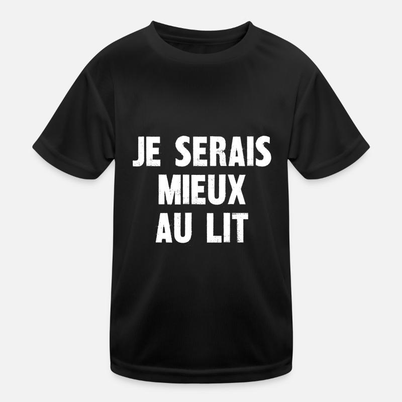 je serais mieux au lit T-shirt sport Enfant