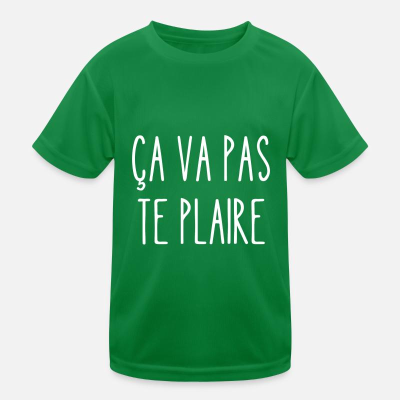ça va pas te plaire T-shirt sport Enfant