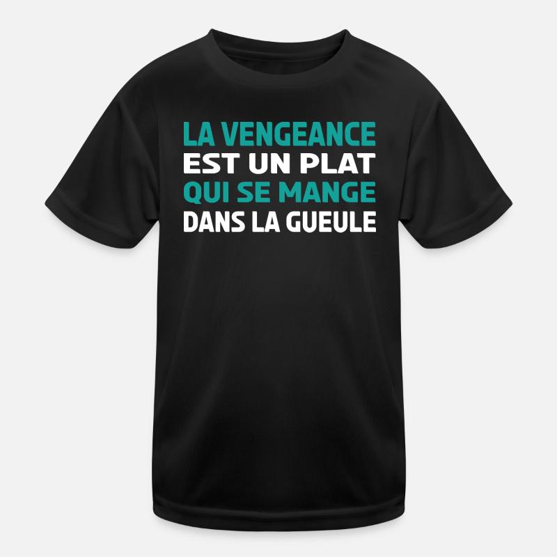 la vengeance T-shirt sport Enfant