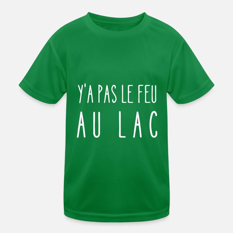 y'a pas le feu au lac T-shirt sport Enfant
