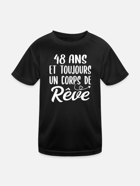 48 ans et toujours un corps de rêve - Cadeau 48ans - T-shirt sport Enfant - noir - Devant