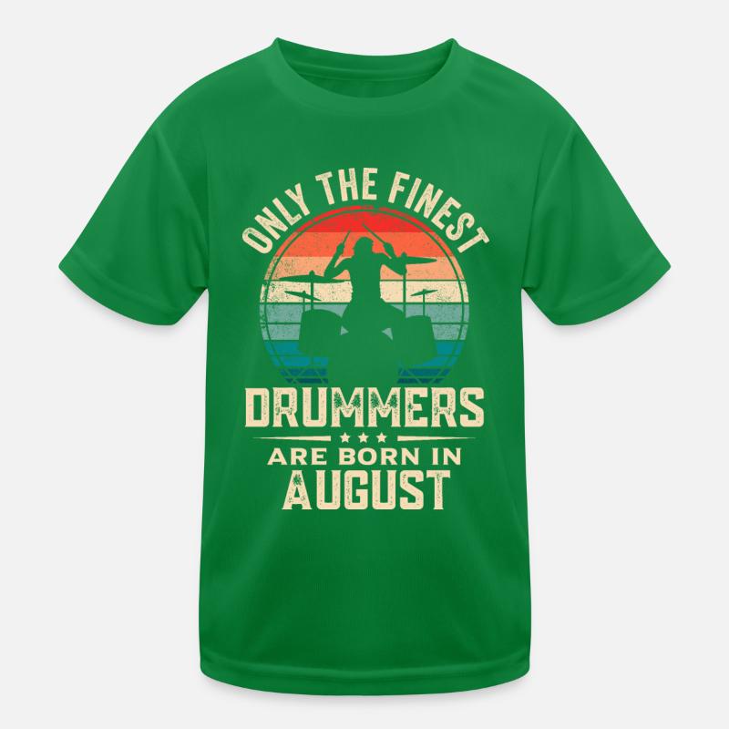 Drummers Born In August Birthday Drummer Kids Functional T-Shirt