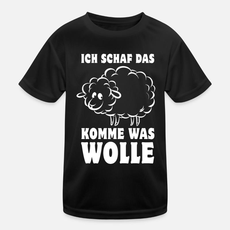 Ich Schaf das komme was Wolle - Spruch Kinder Funktions-T-Shirt