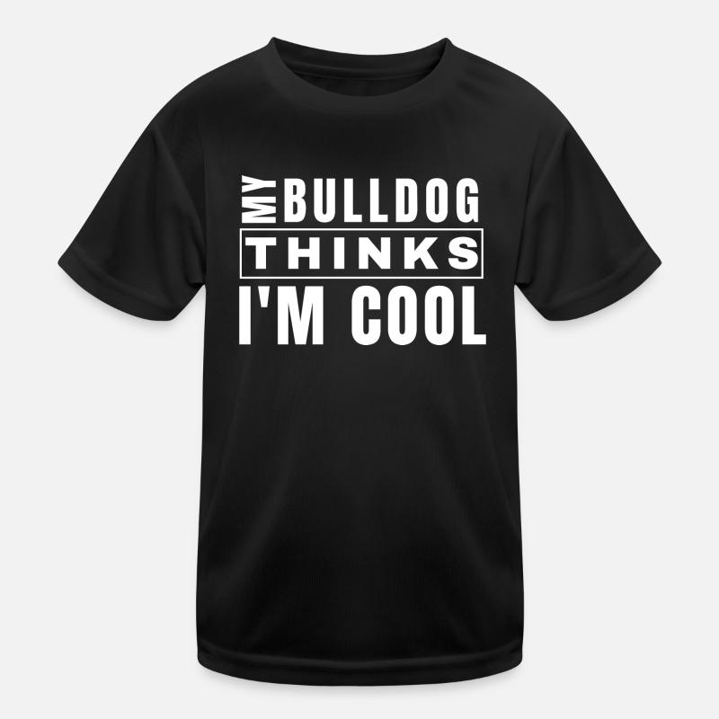 Mon bouledogue pense que je suis cool T-shirt sport Enfant