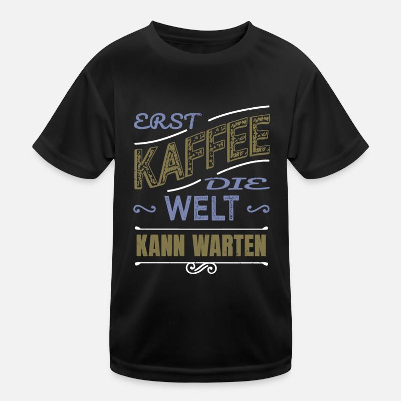 arbeitskollege kaffeebecher statement Kinder Funktions-T-Shirt