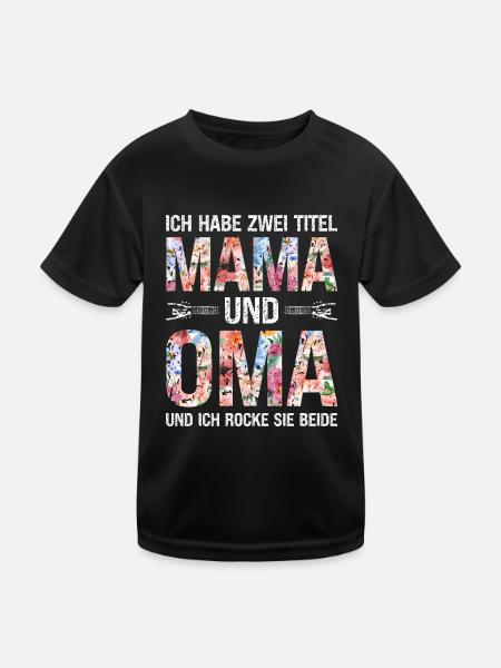 Ich habe zwei Titel Mama und Oma und ich rocke sie - Kinder Funktions-T-Shirt - Schwarz - Vorne