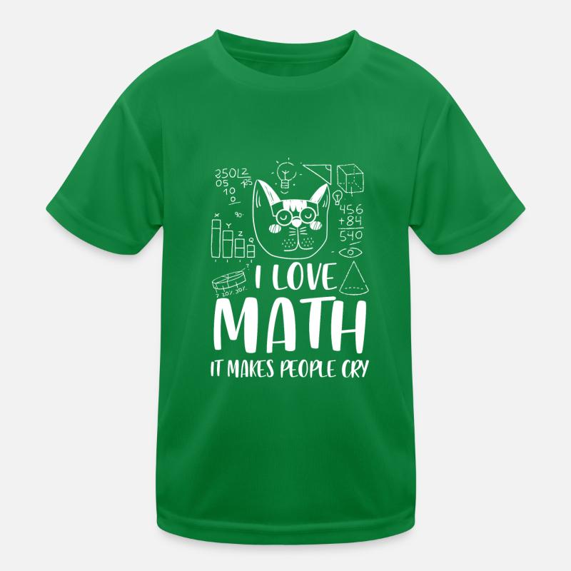 I love Math it makes people cry Kids Functional T-Shirt