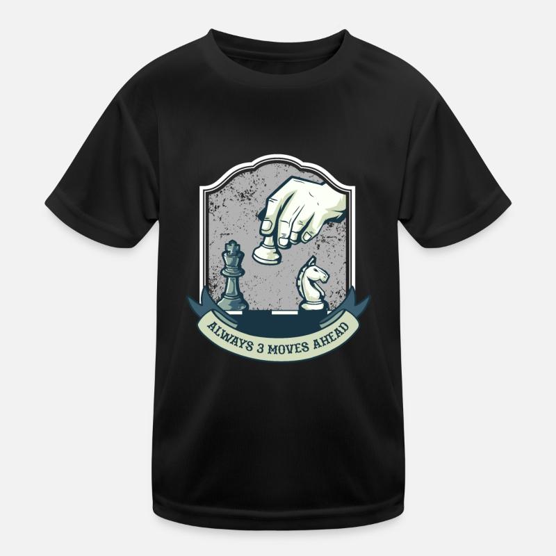 Always three moves ahead - Chess Sport Gift Kids Functional T-Shirt
