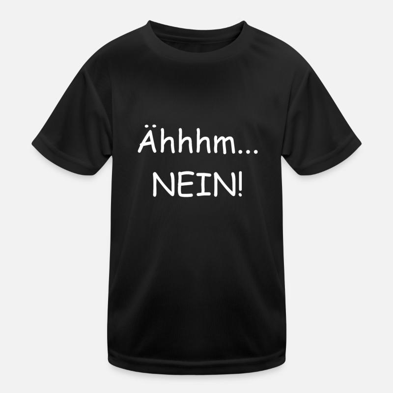 Ähhhm NEIN! Nein Danke Kinder Funktions-T-Shirt