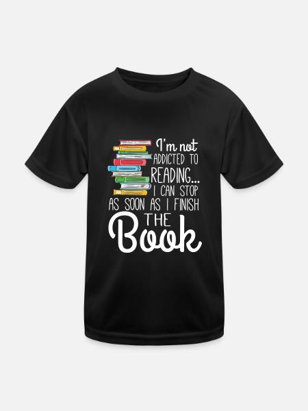 I'm not addicted to Reading - Kids Functional T-Shirt - black