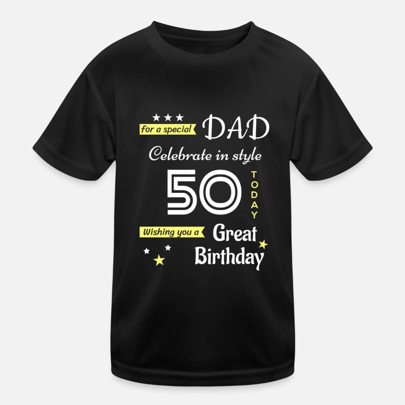 50th Birthday Gift for Dad Kids Functional T-Shirt