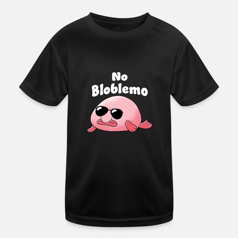 Blobfish No Bloblem Fish Deep Sea Fish Kids Functional T-Shirt