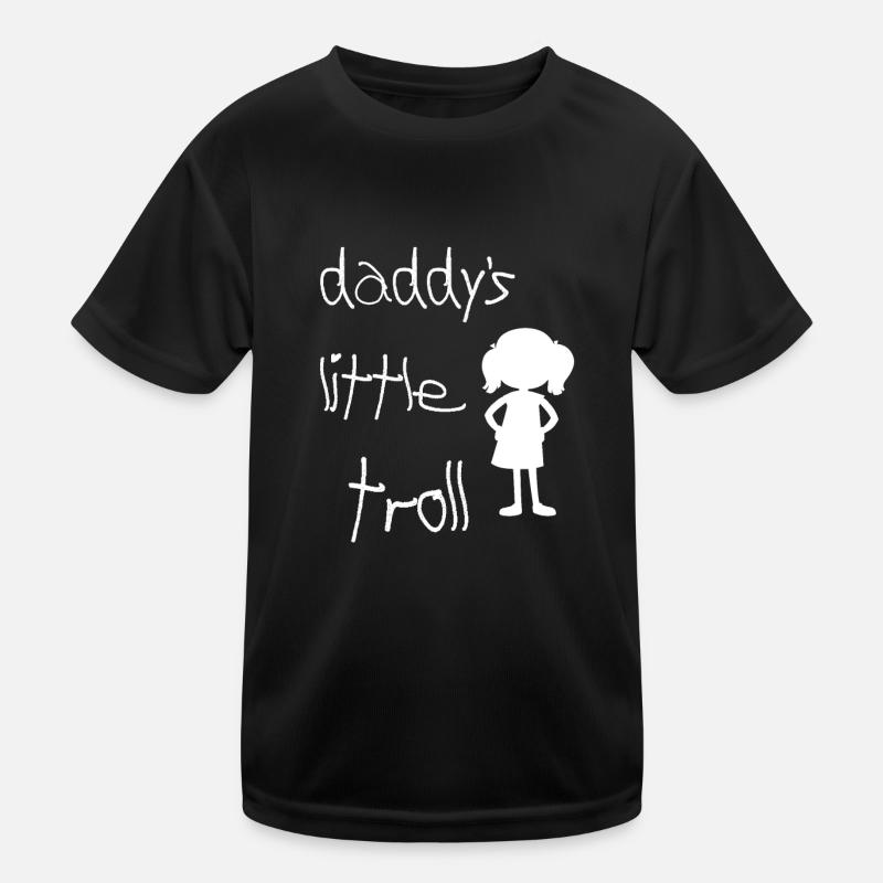 Daddy's little troll Kids Functional T-Shirt