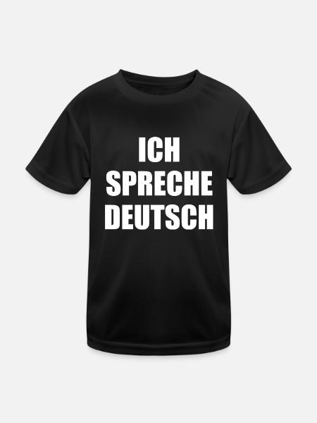 Ich spreche deutsch, Ausländer, Spruch, deutsch - Kinder Funktions-T-Shirt - Schwarz - Vorne