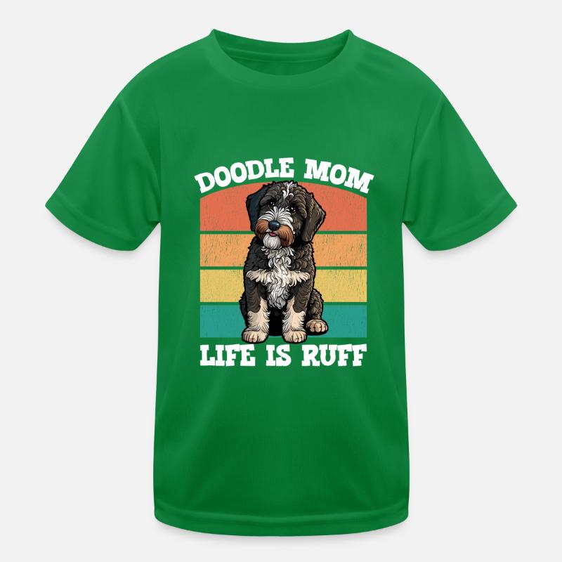 Doodle Mom Life Is Ruff Kids Functional T-Shirt