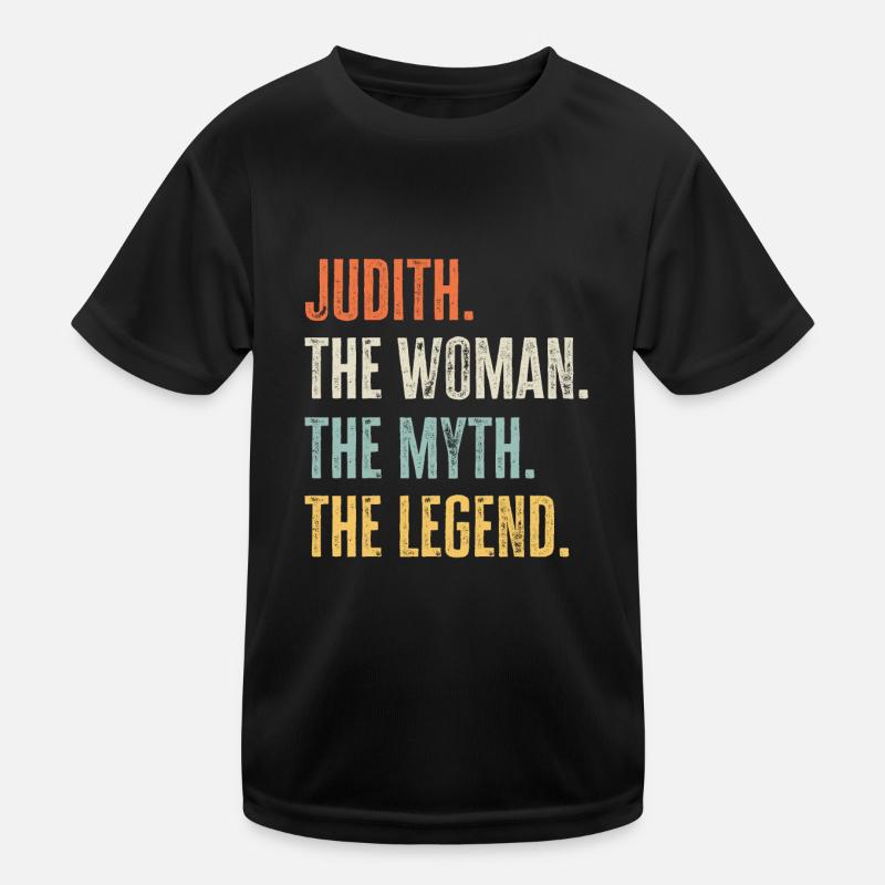 Judith The Best, Woman Myth Legend, Funny Best Kids Functional T-Shirt