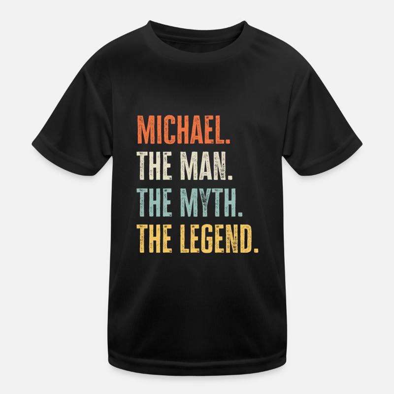 Michael, Man Myth Legend, Funny Best Name Michael Kids Functional T-Shirt