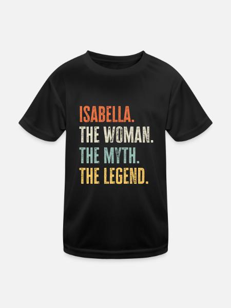 Isabella die Beste, Frau Mythos Legende, lustig am besten - Kinder Funktions-T-Shirt - Schwarz - Vorne