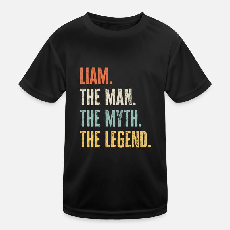 Liam der Beste, Mann Mythos Legende, lustig Bester Name Kinder Funktions-T-Shirt