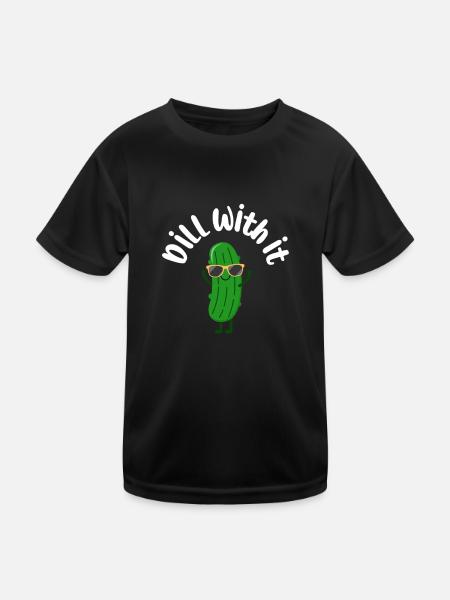 Dill With It Cool Gurke Lustiges Spruch Motiv - Kinder Funktions-T-Shirt - Schwarz