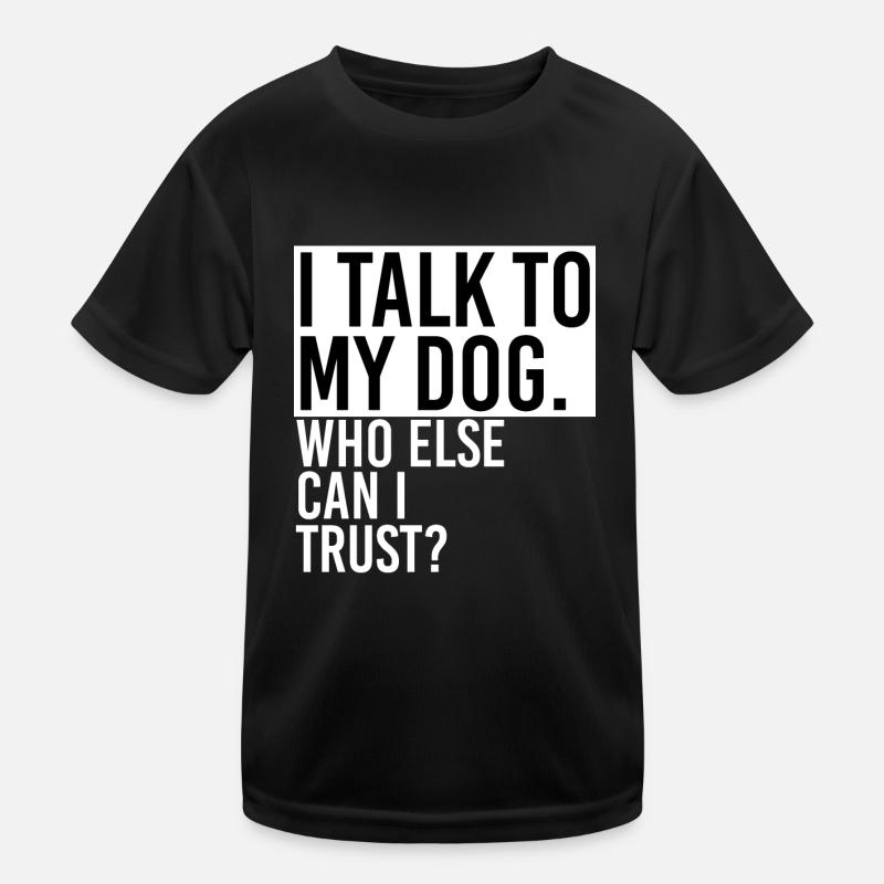 Rede mit Hund Kinder Funktions-T-Shirt