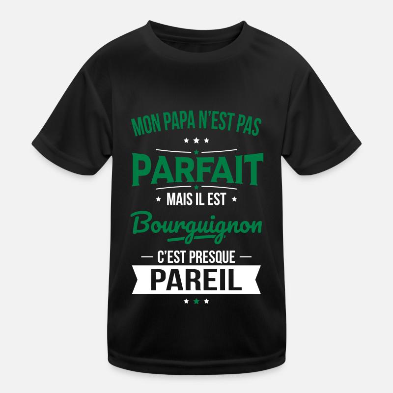 Mon papa n'est pas parfait - Bourguignon T-shirt sport Enfant