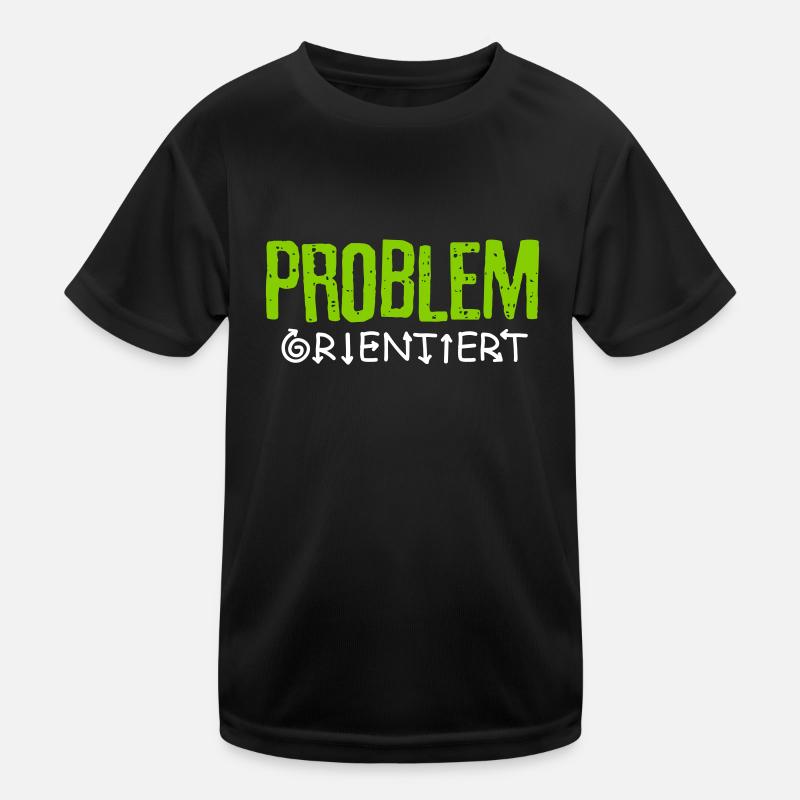 Problem orientiert Kinder Funktions-T-Shirt