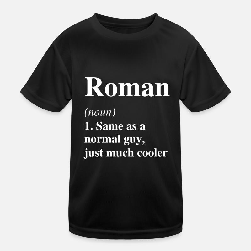 Roman Definition Cooler Name Spruch Geschenk Kinder Funktions-T-Shirt