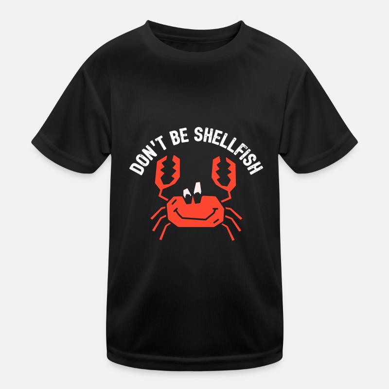 Crabe Ne soyez pas des mollusques et crustacés T-shirt sport Enfant